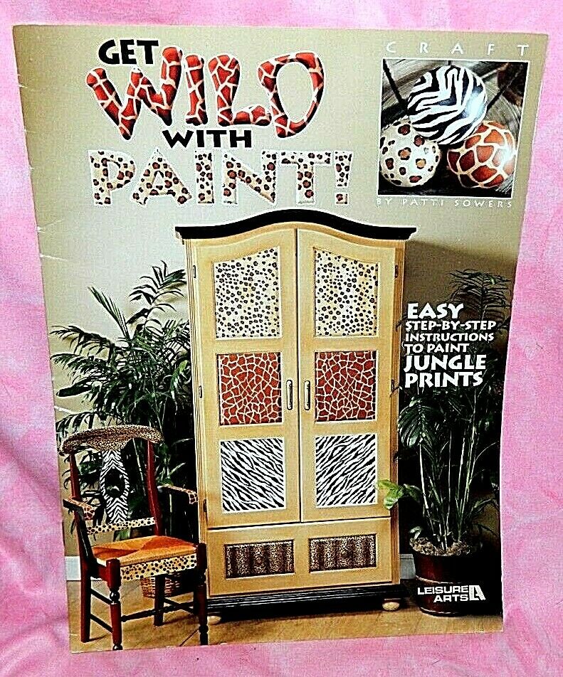 Leisure Arts Get Wild With Paint! Tole Painting Pattern Book Jungle Animal Print