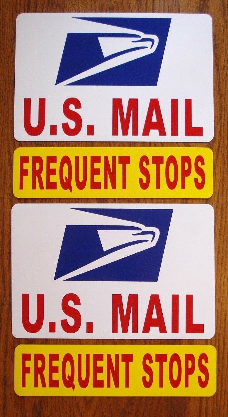 (2)  U.s. Mail Magnetic Signs Usps - 8" X 12" Plus (2) Frequent Stops - 3" X 12"